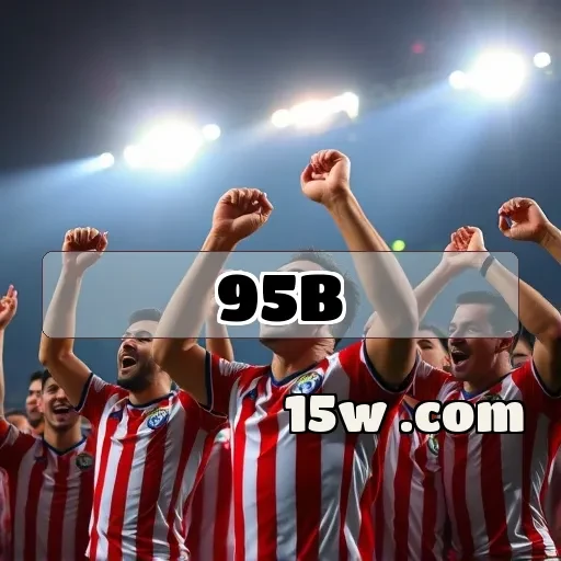 95b.com: Apostas em Futebol que Transformam Seu Jogo em Emoção